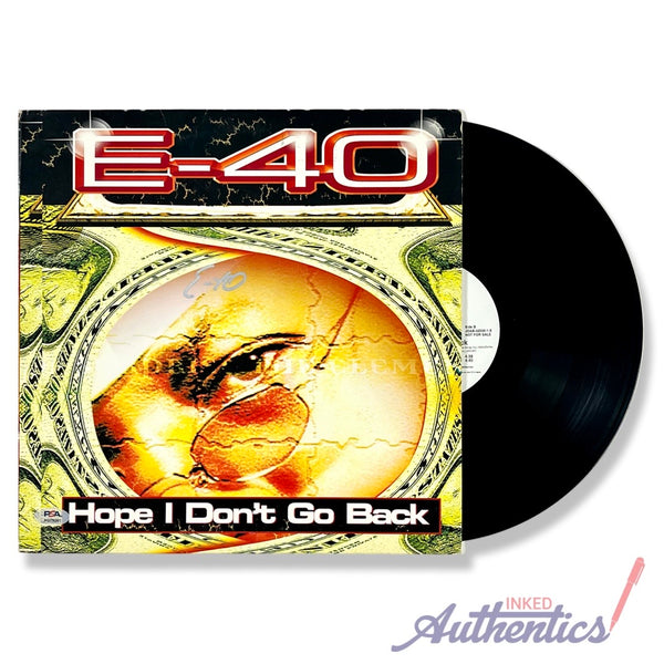 E-40 Signed Autographed Vinyl LP "Hope I Don’t Go Back" PSA/DNA Authenticated