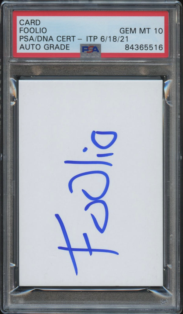 Foolio Signed Autographed Card PSA/DNA Authenticated Gem Mint 10